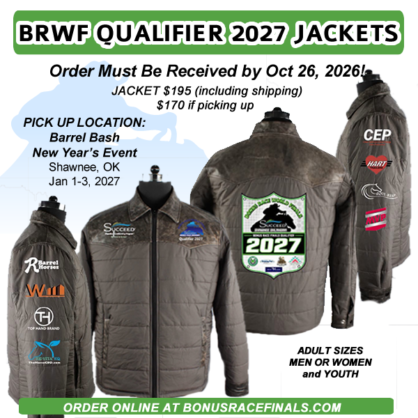 BRWF Qualifier 2027 jackets. Order must be received by Oct 26, 2026. $195 including shipping, $170 if picking up at the Barrel Bash New Year's Event, Shawnee OK, Jan 1-3, 2027. Tap to order online.